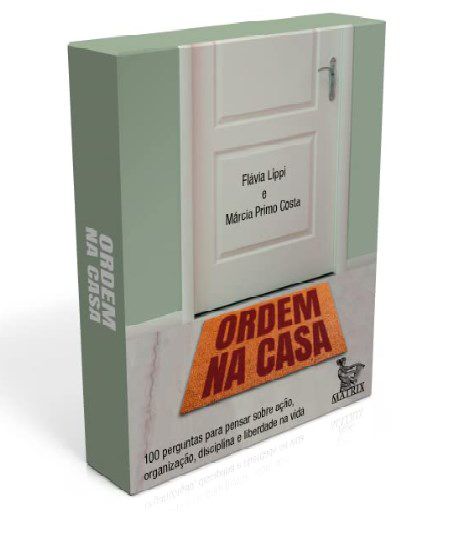 Livro Ordem Na Casa - 100 Perguntas para Pensar sobre Ação, Organização, Discipli - Lippi