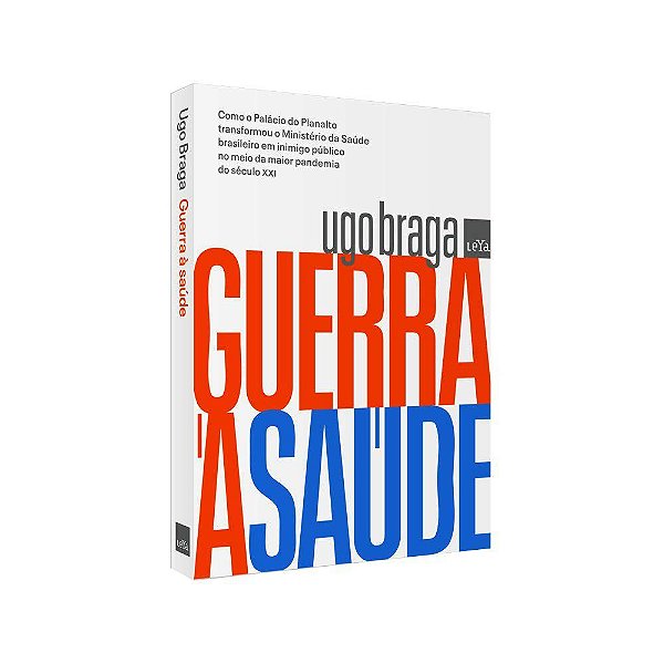 Livro Guerra a Saúde - Braga
