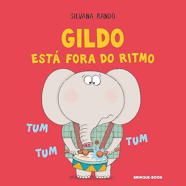 Livro Gildo Esta Fora do Ritmo - Rando - Brinquebook