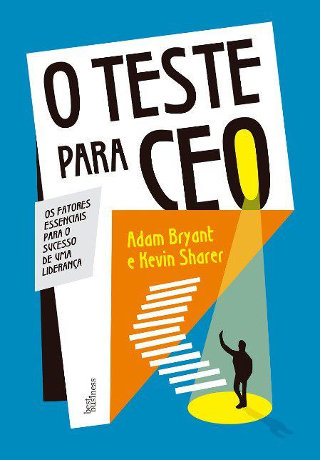 Livro Teste para Ceo: Fatores Essenciais para o Sucesso de Uma Lideranca - Bryan