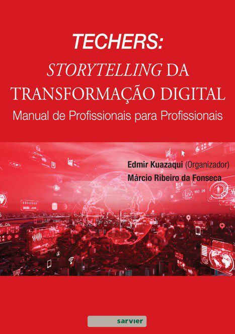 Livro Techers: Storytelling da  Transformacao Digital Manual de Profissionais  pa - Kuazaqui/fonseca