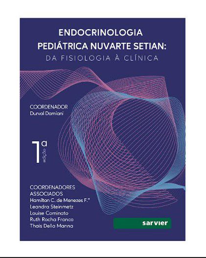 Livro Endocrinologia Pediátrica Nuvarte Setian