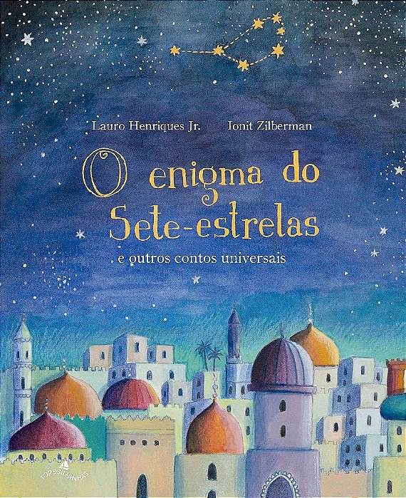 Livro Enigma do Sete-estrelas e Outros Contos Universais, O - Henriques Jr./zilber