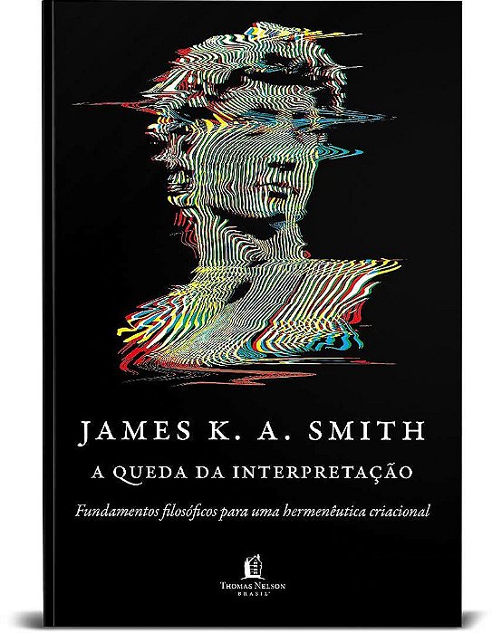 Livro A Queda da Interpretação  Smith