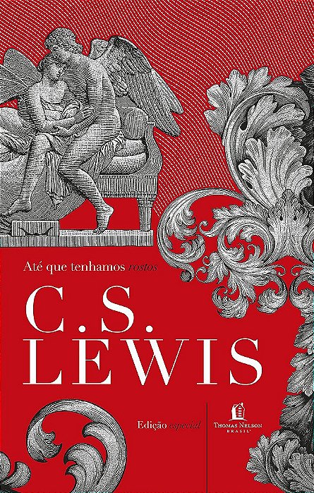 Livro Ate Que Tenhamos Rostos - Lewis