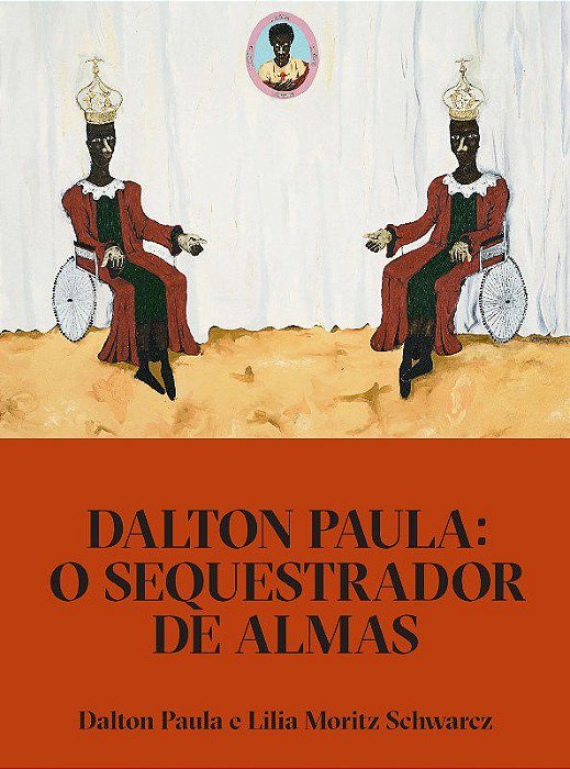 Livro Dalton Paula: o Sequestrador de Almas - Paula,  Dalton