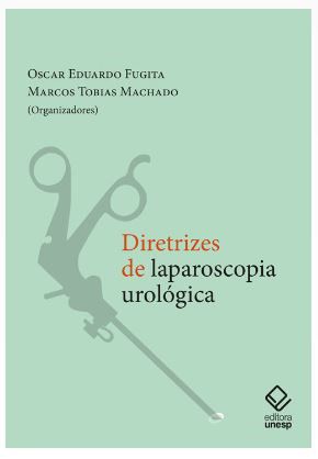 Livro Diretrizes de laparoscopia urológica - Unesp