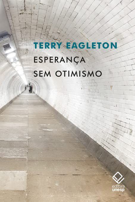 Livro Esperança sem Otimismo - Eagleton