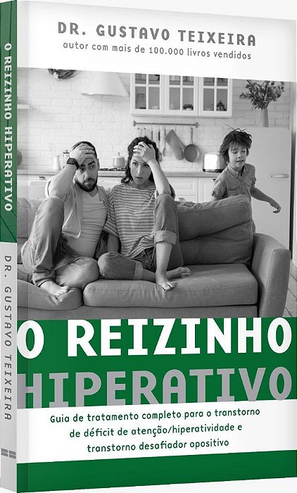 Livro Reizinho Hiperativo - Teixeira - Record