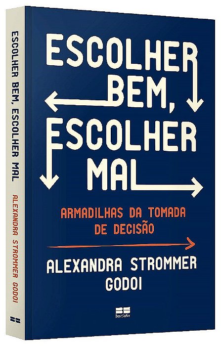 Livro Escolher Bem, Escolher Mal