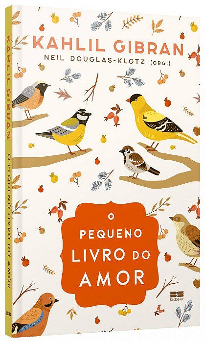 Pequeno Livro do Amor - Kahlil Gibran - Best Seller