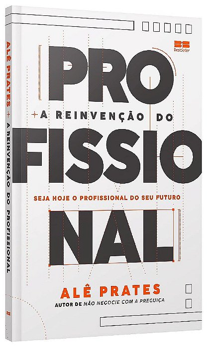 Livro Reinvencao do Profissional, A - Prates