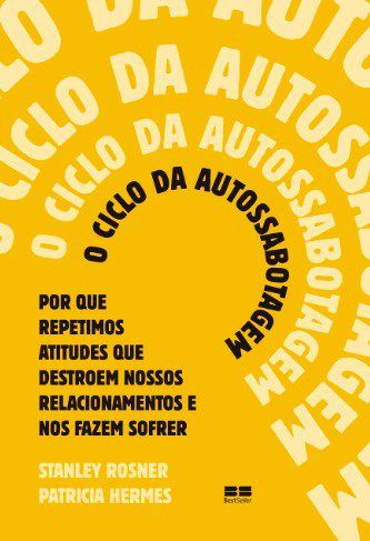 Livro Ciclo da Autossabotagem - Rosner - Best Seller