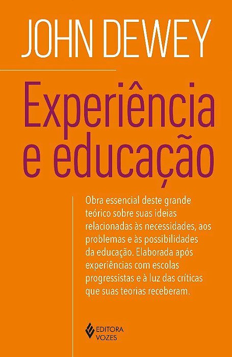 Livro Experiência e Educação - Dewey - Vozes