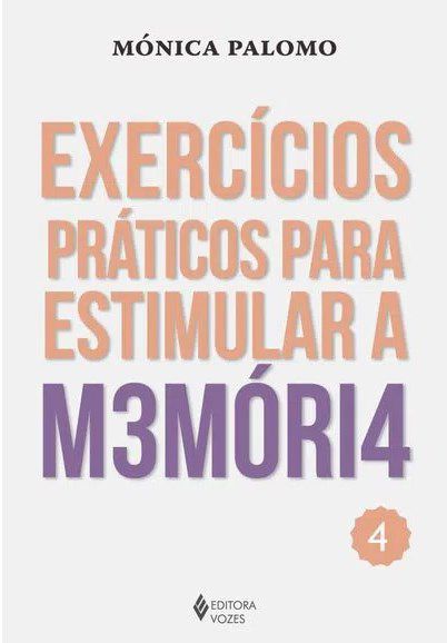 Livro Exercícios Práticos para Estimular a Memória Vol 4