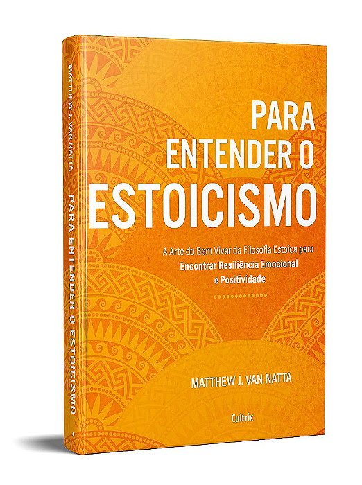Livro Para Entender o Estoicismo  Van Natta