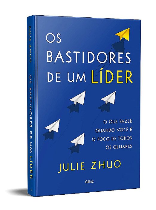 Livro Bastidores de Um Lider, Os: o Que Fazer Quando Voce e o Foco de Todos os ol - Zhuo