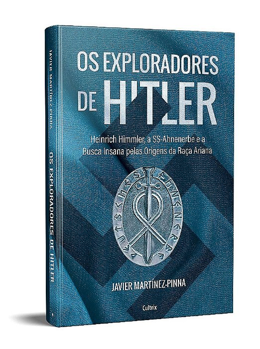 Livro Exploradores de Hitler, os - Martinez-pinna