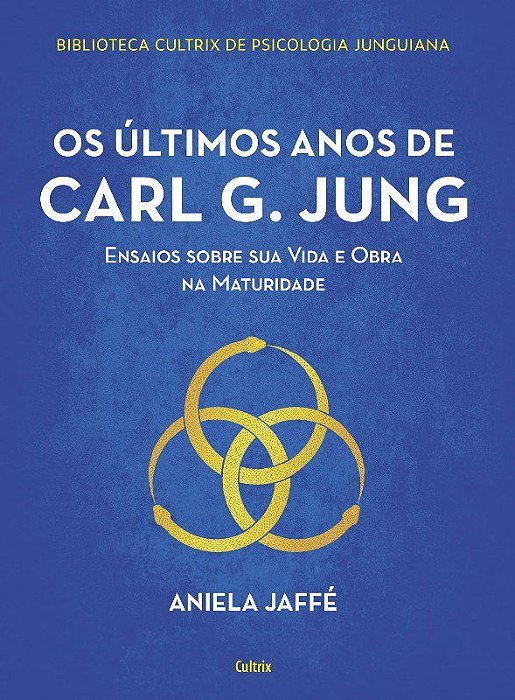 Livro Ultimos Anos de Carl G. Jung, Os- Ensaios sobre Sua Vida e Obra Na Maturide - Jaffe