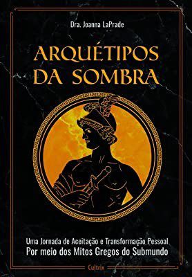 Livro Arquetipos da Sombra - Laprade