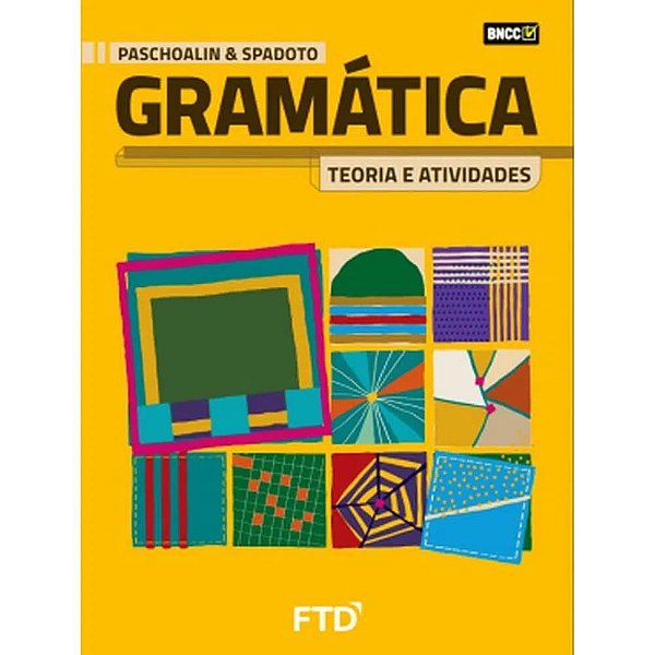 Livro Gramática Teoria e Atividades Vol Único Paschoalin