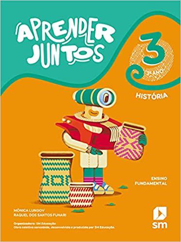 Livro Aprender Juntos História 3 ano