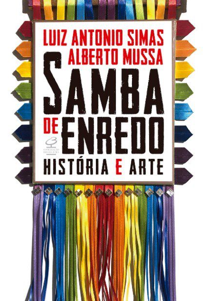 Livro Samba de Enredo: Historia e Arte - Simas/mussa