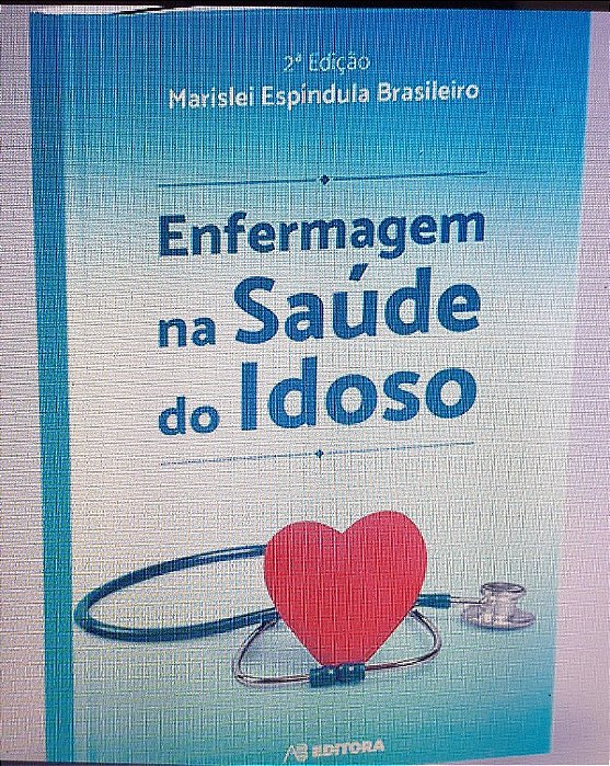 Livro Enfermagem na Saúde do Idoso - Brasileiro