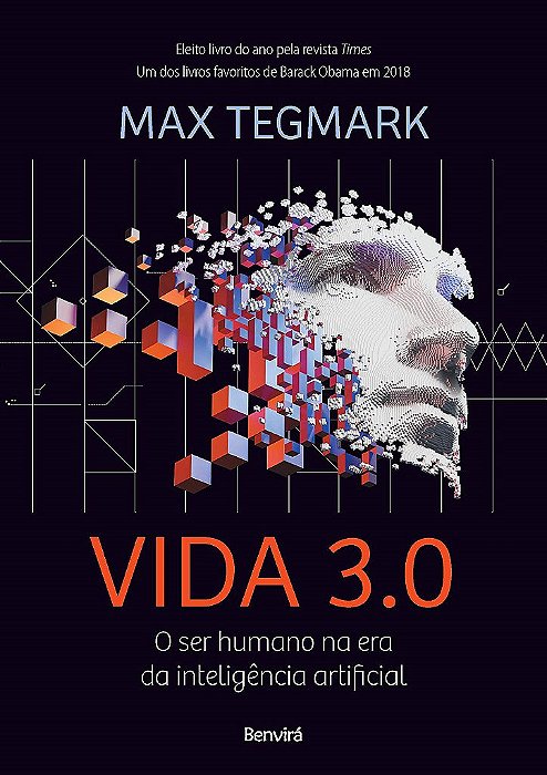 Livro Vida 3.0: O Ser Humano Na era da Inteligência Artificial: Tegmark/ Benvirá