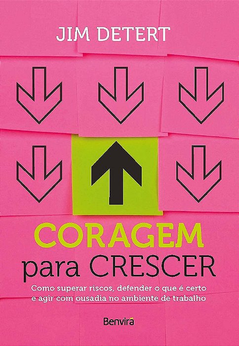 Livro Coragem para Crescer: Detert