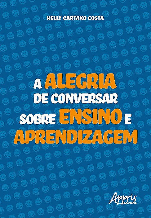 Livro A Alegria de Conversar sobre Ensino e Aprendizagem  Costa