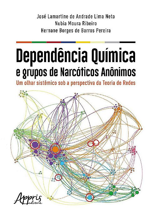 Livro Dependencia Quimica e Grupos de Narcoticos Anonimos : Um Olhar Sistemico so - Lima Neto/ribeiro/pe