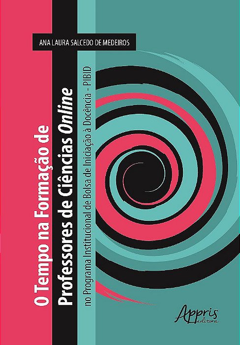 Livro Tempo Na Formacao de Professores de Ciencias Online No Programa Institucion - Medeiros