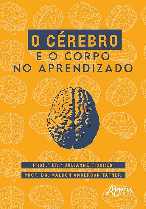 Livro Cerebro e o Corpo No Aprendizado, O - Fischer