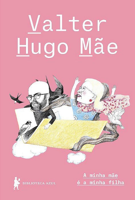 Livro Minha Mae e a Minha Filha, A - Hugo