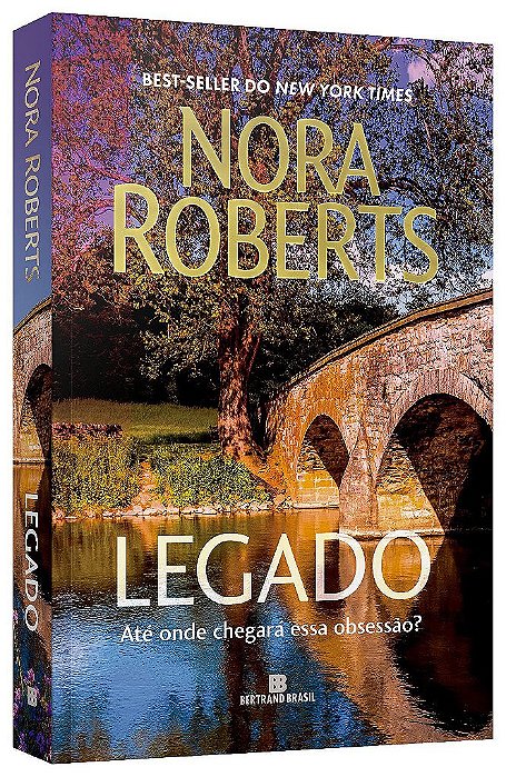 Livro Legado: Ate Onde Chegara Essa Obsessao - Roberts