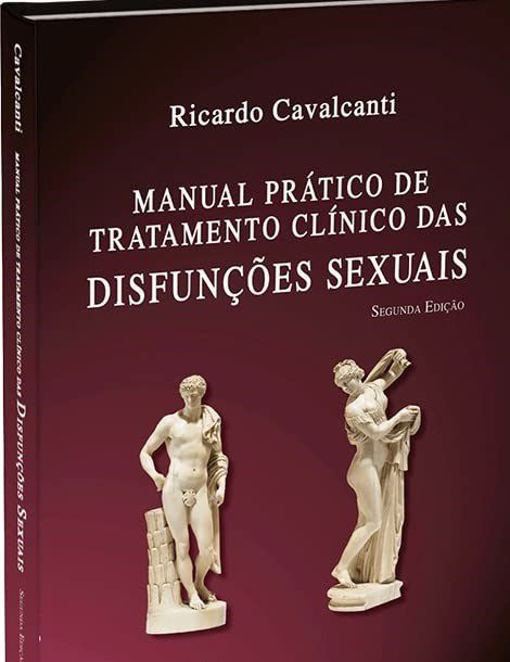 Livro Manual Prático de Tratamento Clínico das Disfunções Sexuais - Cavalcanti - Paya