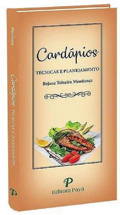 Livro Cardapios: Tecnicas e Planejamento - Mendonca