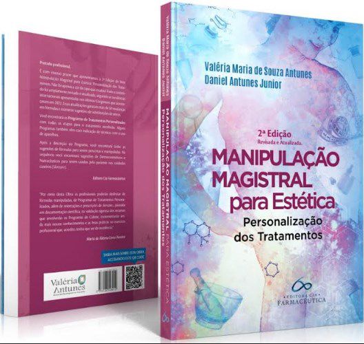 Livro Manipulação Magistral para Estética: Personalização dos Tratamentos - Antunes/antunes Jr