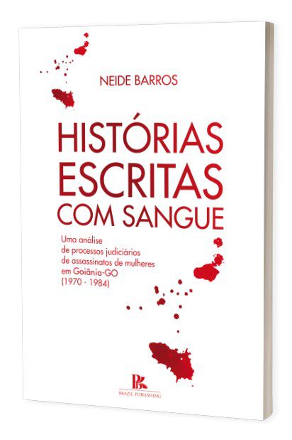 Livro Historias Escritas Com Sangue - Barros