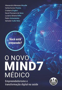 Livro Novo Mind7 Médico, O: Empreendedorismo e Transformação Digital Na Saúde