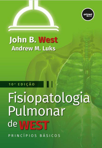 Livro Fisiopatologia Pulmonar: Princípios Básicos  West