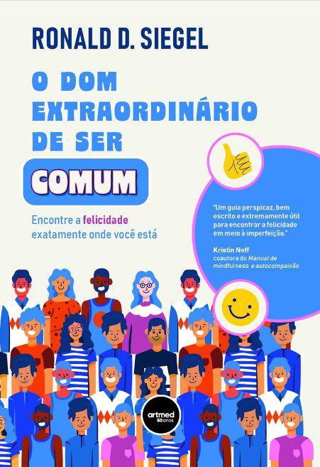 Livro O Dom Extraordinário de Ser Comum Siegel