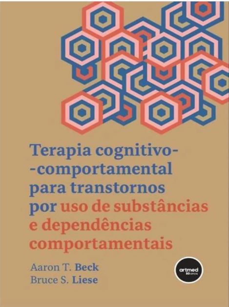 Livro Terapia cognitivo-comportamental para Transtornos por uso de substância - Artmed