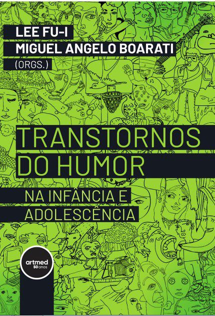 Livro Transtornos do Humor na Infância e Adolescência - Fu-I - Artmed