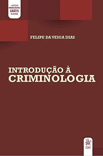 Livro Introducao a Criminologia - Dias