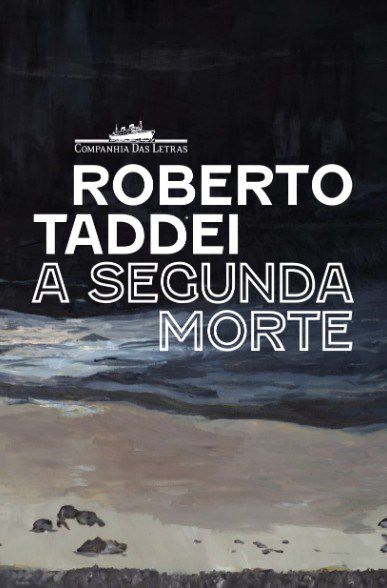 Livro Segunda Morte, A - Taddei