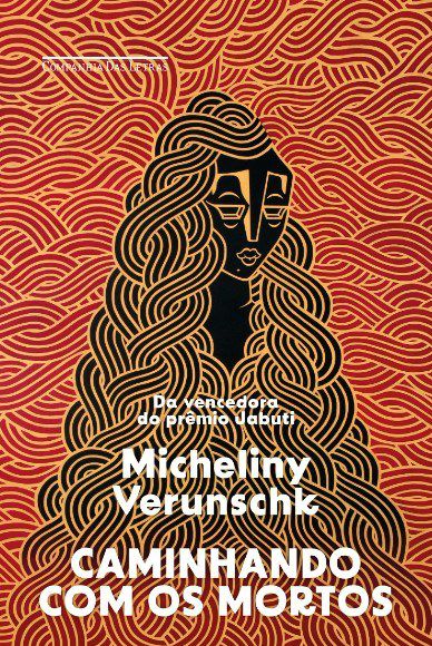 Livro Caminhando com os Mortos - Verunschk - Cia das Letras