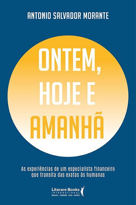 Livro Ontem, Hoje e Amanhã - Morante