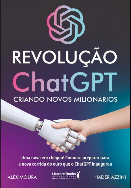 Livro Revolução ChatGPT: Criando novos Milionários - Moura - Literare Books